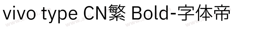 vivo type CN繁 Bold字体转换